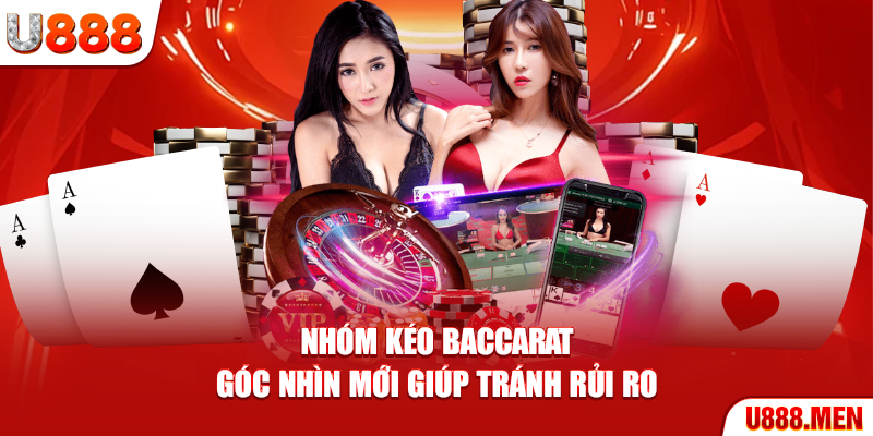 Nhóm kéo Baccarat